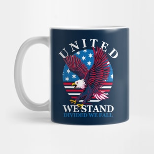 United We Stand - Divided We Fall Mug